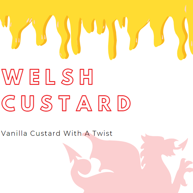 Welsh Custard - Flavour Craver